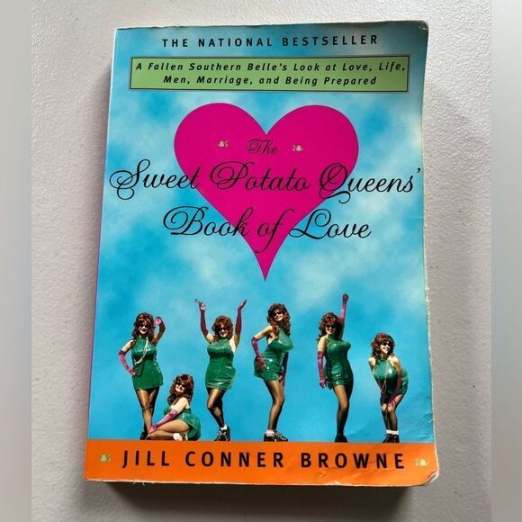 Sweet Potato Queens Book of Love by Jill Conner Browne - Picture 1 of 5
